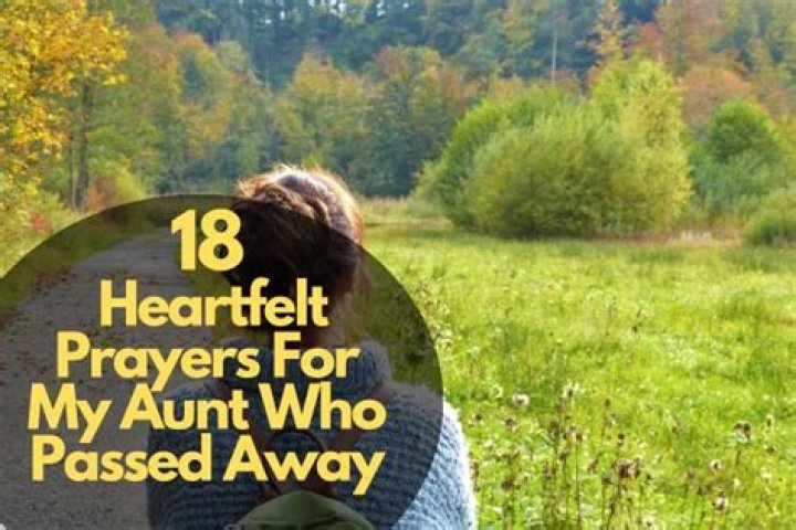 Discover The Profound Power Of Prayer For An Aunt Who Passed Away